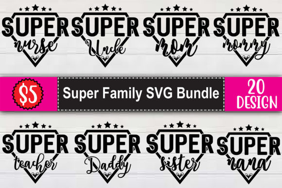 Super Family SVG Bundle